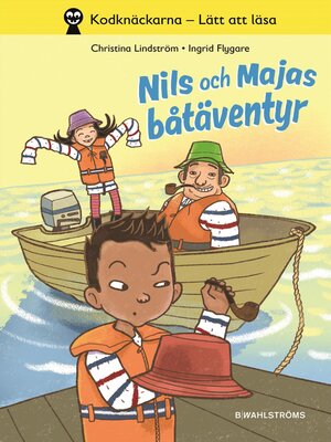 cover image of Nils & Maja 2--Nils och Majas båtäventyr
